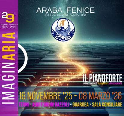 playbill Stagione Concertistica Araba Fenice 2024-25 - Terni e Guarda